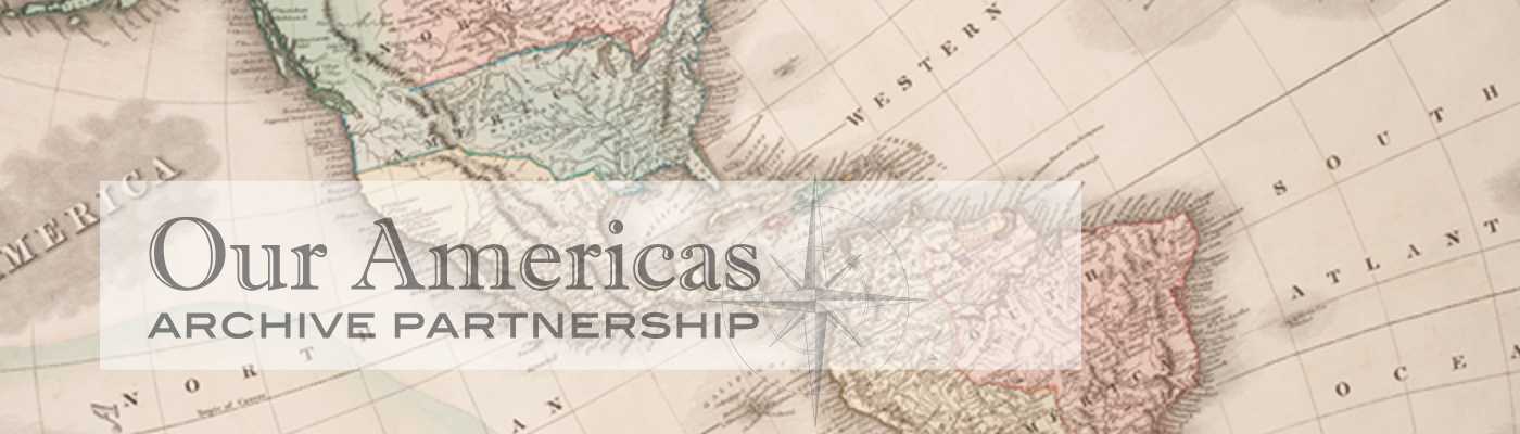 Our Americas Archive Partnership