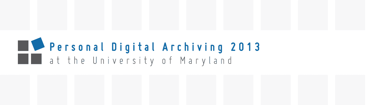 Personal Digital Archiving 2013